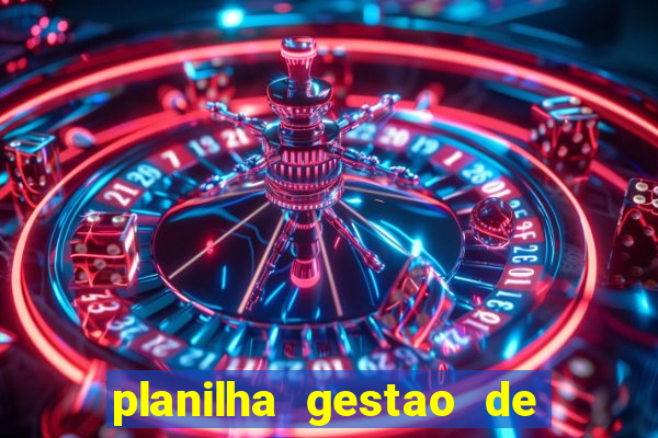 planilha gestao de banca gratis