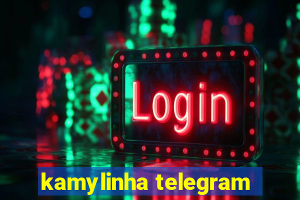 kamylinha telegram