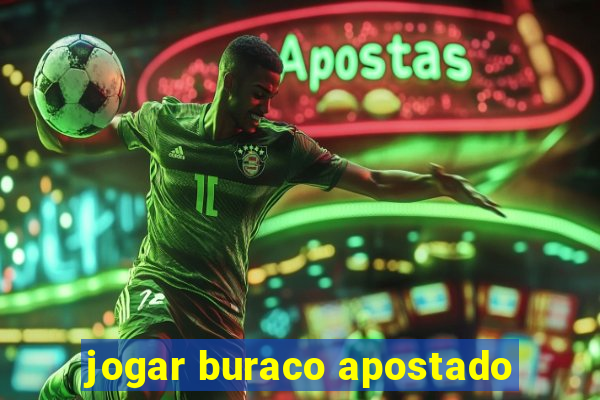 jogar buraco apostado