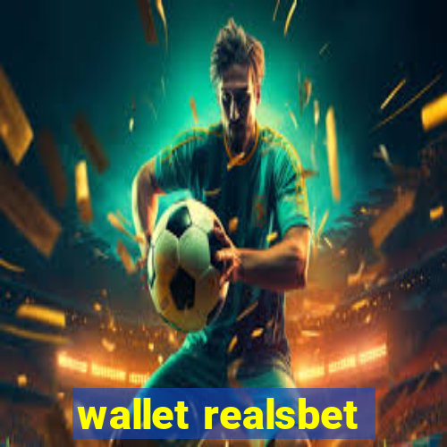 wallet realsbet