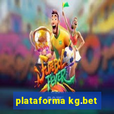 plataforma kg.bet