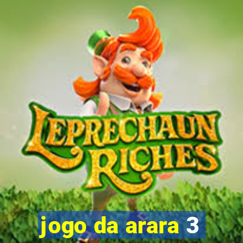 jogo da arara 3