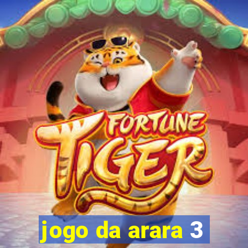 jogo da arara 3