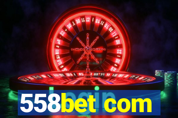 558bet com