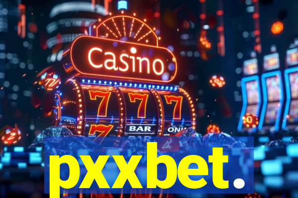 pxxbet.