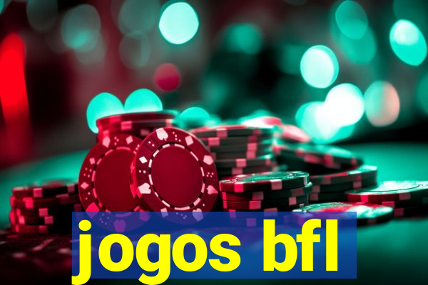 jogos bfl