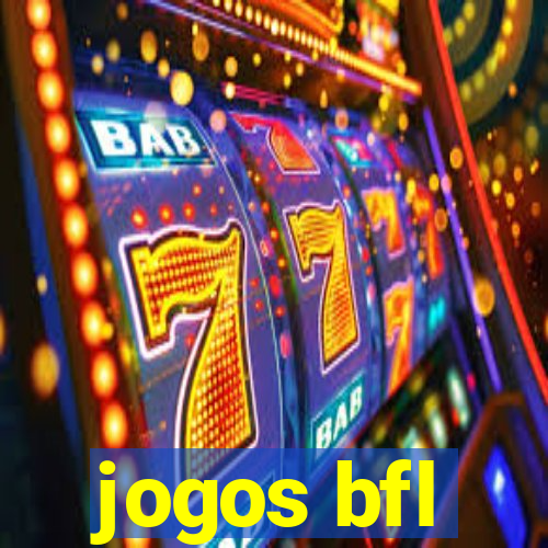 jogos bfl