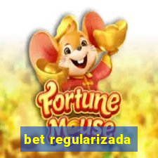 bet regularizada