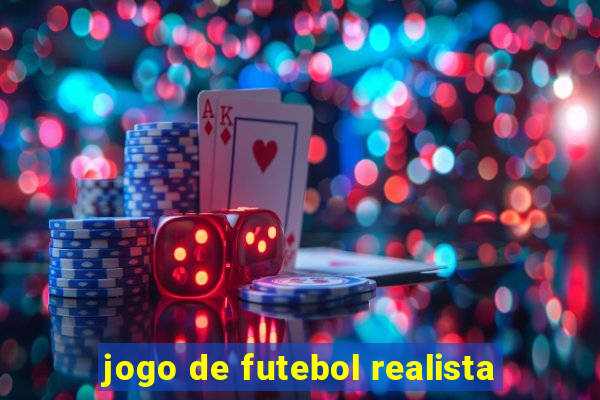 jogo de futebol realista