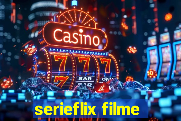 serieflix filme