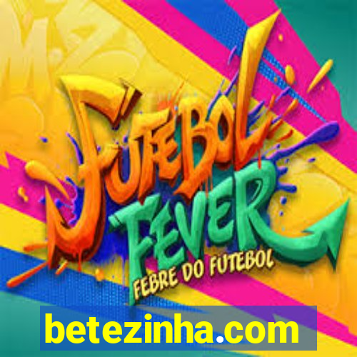 betezinha.com