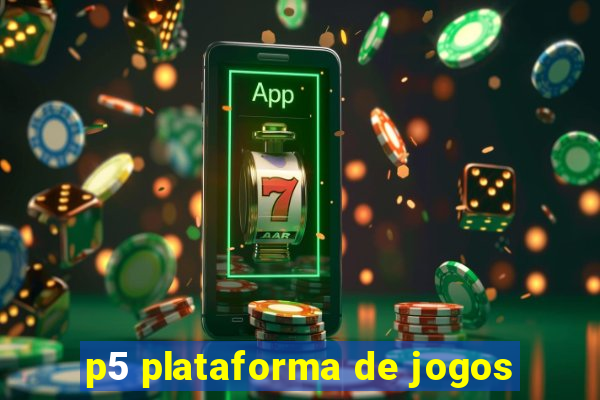 p5 plataforma de jogos