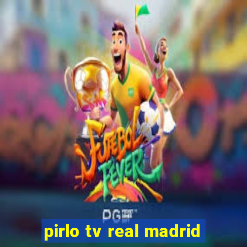 pirlo tv real madrid