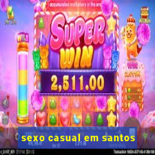 sexo casual em santos