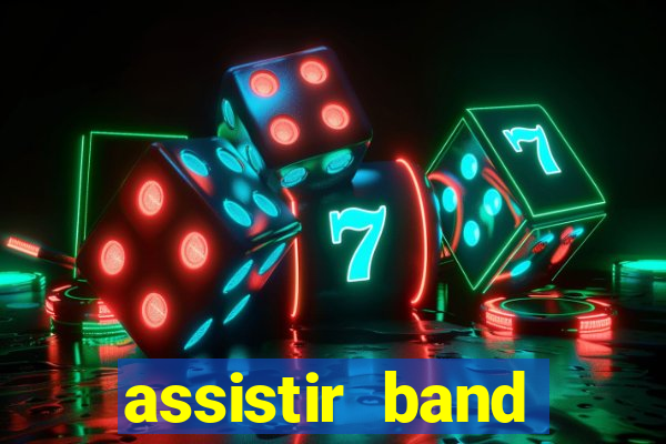 assistir band sports ao vivo