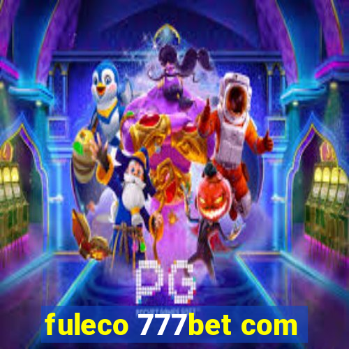 fuleco 777bet com