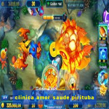 clinica amor saude pirituba