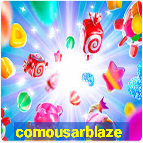 comousarblaze