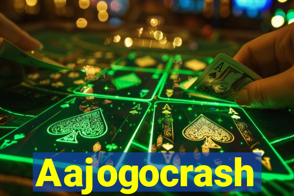 Aajogocrash