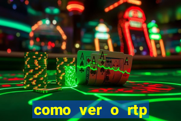 como ver o rtp dos slots