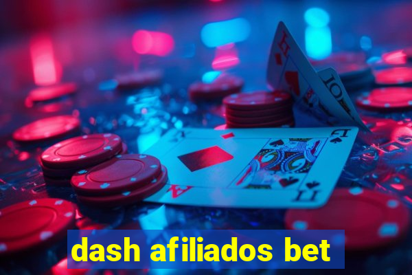 dash afiliados bet