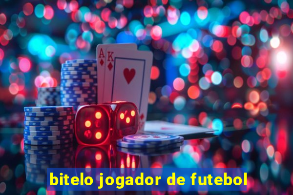 bitelo jogador de futebol