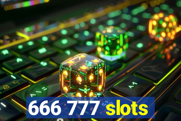 666 777 slots