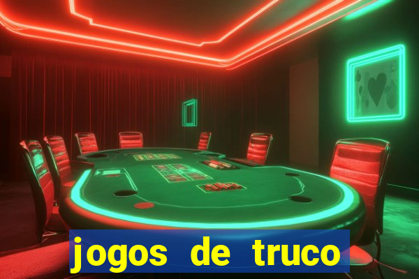 jogos de truco valendo dinheiro