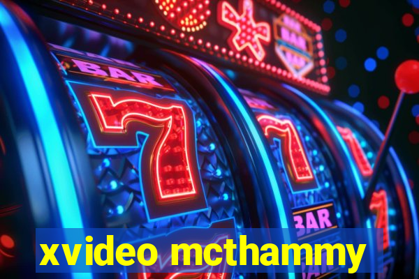 xvideo mcthammy