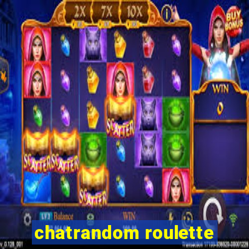 chatrandom roulette