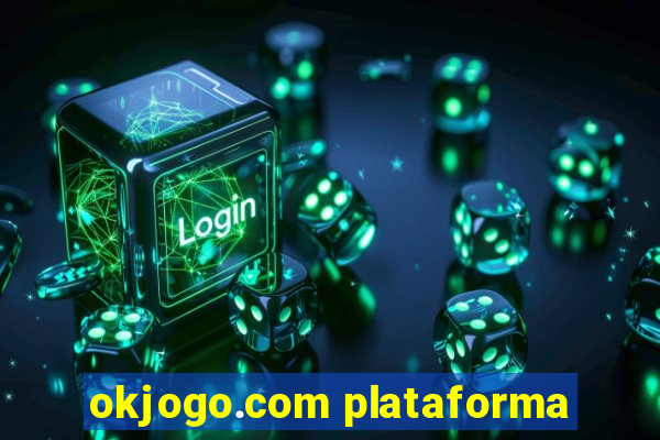 okjogo.com plataforma