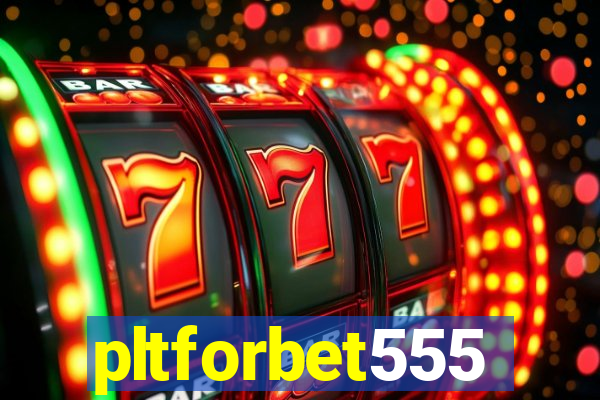 pltforbet555