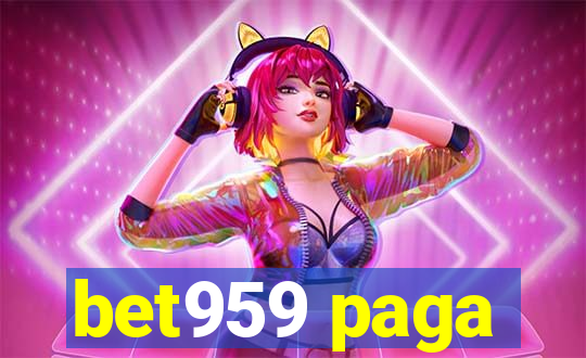 bet959 paga