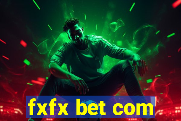 fxfx bet com