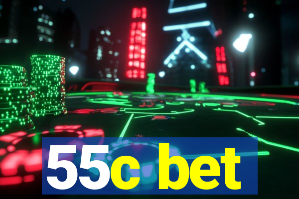 55c bet