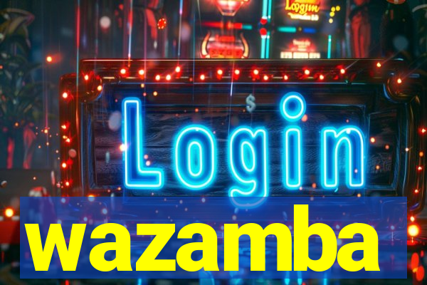 wazamba