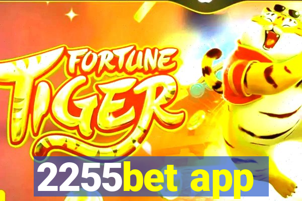 2255bet app