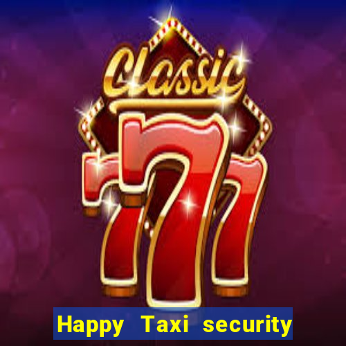 Happy Taxi security password road road 96