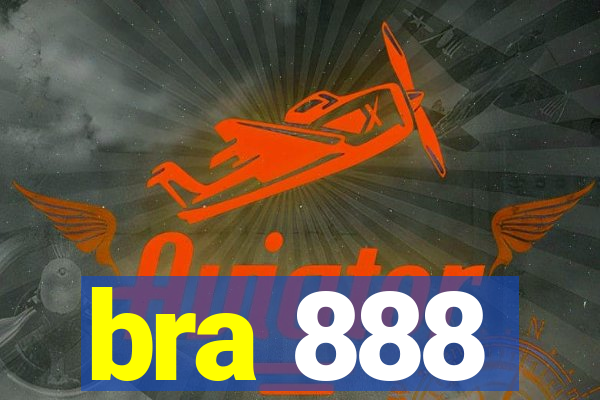 bra 888