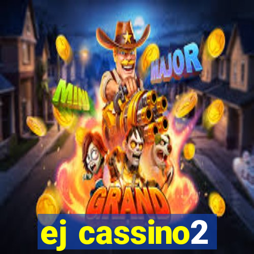 ej cassino2