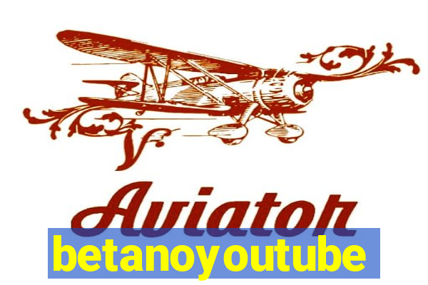 betanoyoutube