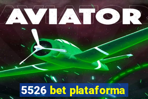 5526 bet plataforma