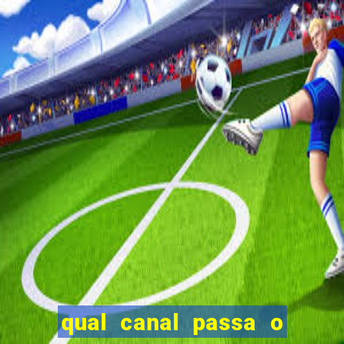 qual canal passa o jogo do inter hj