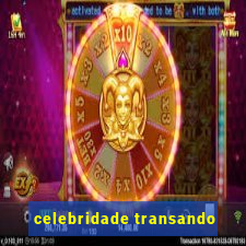 celebridade transando