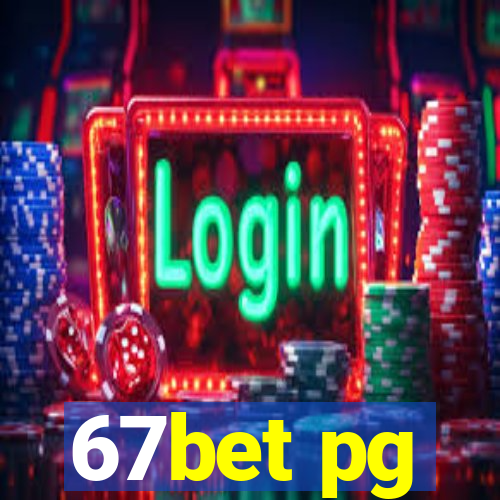 67bet pg