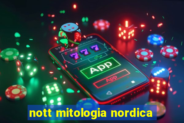 nott mitologia nordica