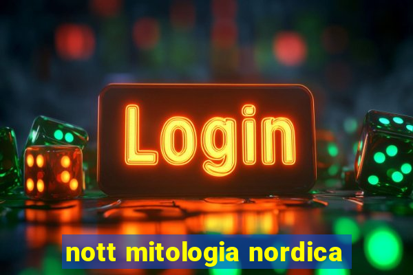 nott mitologia nordica