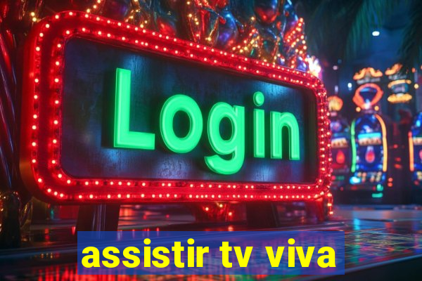 assistir tv viva