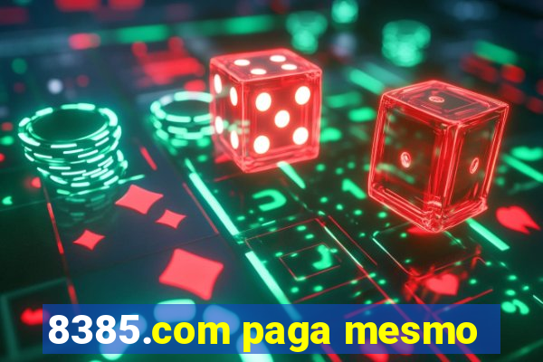 8385.com paga mesmo