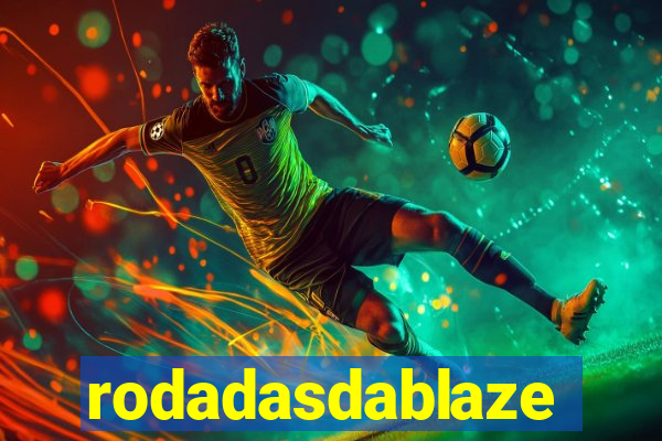 rodadasdablaze